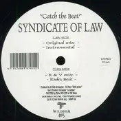 Syndicate Of Law - Catch The Beat