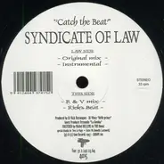 Syndicate Of Law - Catch The Beat
