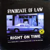 12inch Vinyl Single - Syndicate Of Law - Right On Time
