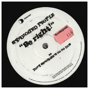 Syndicated People - Be Right! (Remixes)