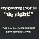 12'' - Syndicated People - Be Right!