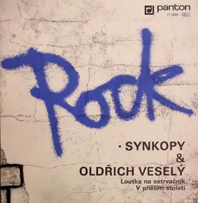 Synkopy & Oldřich Veselý - Loutka Na Setrvačník / V Příštím Století