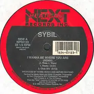 Sybil - I Wanna Be Where You Are / Living For The Moment
