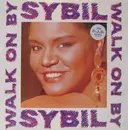 12inch Vinyl Single - Sybil - Walk On By
