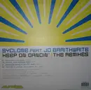 12'' - Syclone Feat. JD Braithwaite - Keep On Dancin' (The Remixes)