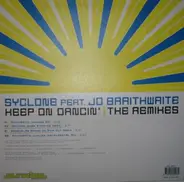 Syclone Feat. JD Braithwaite - Keep On Dancin' (The Remixes)