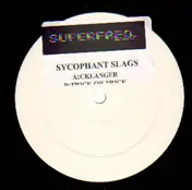 sycophant slags - Cklanger