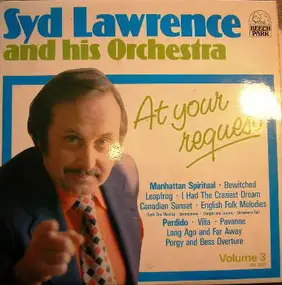 Syd Lawrence - At Your Request Volume 3