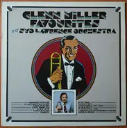 Syd Lawrence And His Orchestra - Glenn Miller Favourites Played By The Syd Lawrence Orchestra