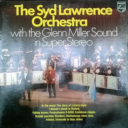 Syd Lawrence And His Orchestra - The Syd Lawrence Orchestra With The Glenn Miller Sound In Super Stereo
