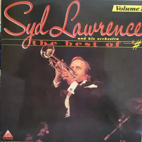 Syd Lawrence - The Best Of Syd Lawrence And His Orchestra Volume 1