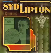 Syd Lipton And His Grosvenor House Band - 1932-1933