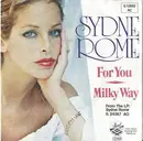 7inch Vinyl Single - Sydne Rome - For You / Milky Way