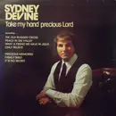 LP - Sydney Devine - Take My Hand Precious Lord