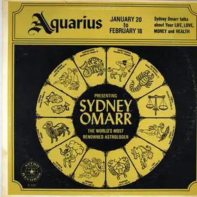 Sydney Omarr - Aquarius: January 20 To February 18