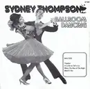 7inch Vinyl Single - Sydney Thompson And His Orchestra - Waltzes / Foxtrots