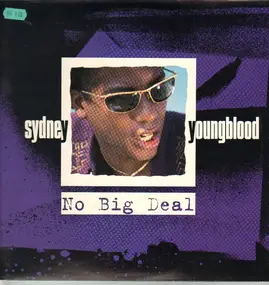 Sydney Youngblood - No big deal
