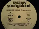 12'' - Sydney Youngblood - So Good So Right (All I Can Do)