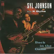 CD - Syl Johnson With Hi Rhythm - Back In the Game