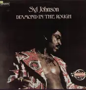 Syl Johnson - Diamond in the Rough