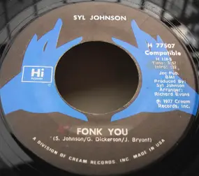 Syl Johnson - Fonk You / That Wiggle