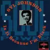 CD - Syl Johnson - Is It Because I'm Black