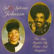 CD - Syl Johnson & Syleena Johnson - This Time Together By Father And Daughter