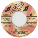 7inch Vinyl Single - Syl Johnson - I'm Yours