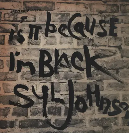 Syl Johnson - Is It Because I'm Black