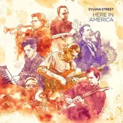 CD - Sylvan Street - Here In America