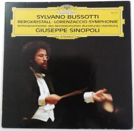 Bussotti - Giuseppe Sinopoli - Bergkristall - Lorenzaccio-Symphonie