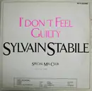 12inch Vinyl Single - Sylvain Stabile - I Don't Feel Guilty (Special Mix Club)