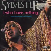 7'' - Sylvester - I Who Have Nothing - Translucent Pink Vinyl
