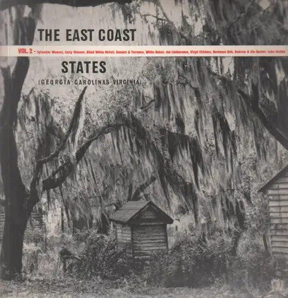 Sylvester Weaver, Curly Weaver a.o. - The East Coast States Vol. 2