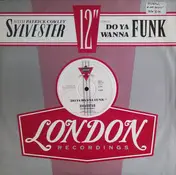 Sylvester With Patrick Cowley - Do Ya Wanna Funk