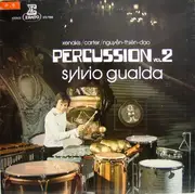LP - Sylvio Gualda - Iannis Xenakis / Elliott Carter / Nguyen Thiên Dao - Percussion Vol 2