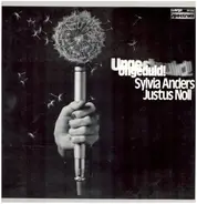 Sylvia Anders / Dietrich Justus Noll - Ungeduld!