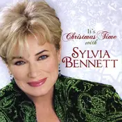 Sylvia Bennett - It's Christmas Time With Sylvia Bennett