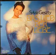 LP - Sylvia Geszty - Das Lied Der Liebe