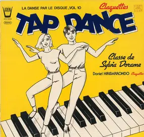 Daniel Hiribarrondo - Tap Dance - La Danse Par Le Disque, Vol 10