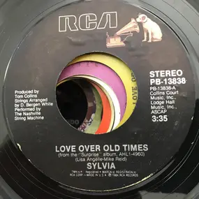 Sylvia - Love Over Old Times