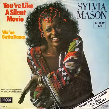Sylvia Mason-James - You're Like A Silent Movie / We've Gotta Dance