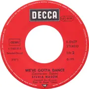 7inch Vinyl Single - Sylvia Mason-James - You're Like A Silent Movie / We've Gotta Dance