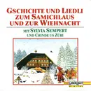 CD - Sylvia Sempert Und Kinder Aus Den Zürcher Schulkreisen Letzi Und Limmattal - Gschichte Und Liedli Zum Samichlaus Und Zur Wiehnacht