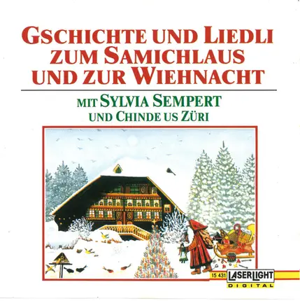 Sylvia Sempert Und Kinder Aus Den Zürcher Schulkreisen Letzi Und Limmattal - Gschichte Und Liedli Zum Samichlaus Und Zur Wiehnacht