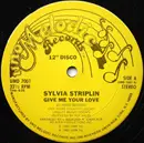 12'' - Sylvia Striplin - Give Me Your Love / You Can't Turn Me Away