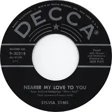 Sylvia Syms - Nearer My Love To You / I Cry For More