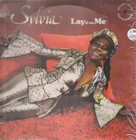 Sylvia Robinson - Lay It on Me