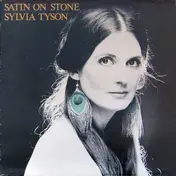 Sylvia Tyson - Satin On Stone