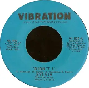 Sylvia Robinson - Didn't I / Had Any Lately